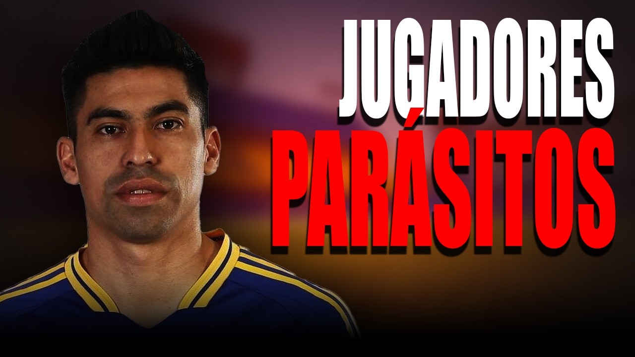 LOS JUGADORES QUE SE VOLVIERON PARASITOS PARA SUS CLUBES