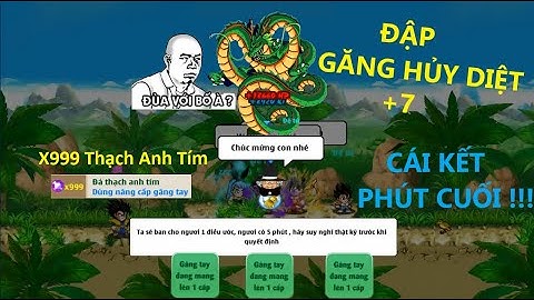 Ngọc Rồng Online - Caubebadao Đập Găng Hủy Diệt C7