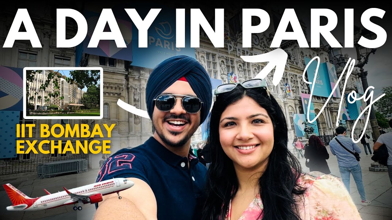 A Day in Paris | IIT Bombay Semester Exchange ♥️