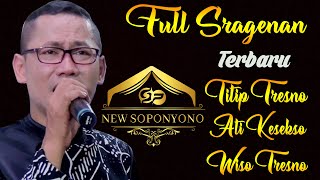 FULL SRAGENAN TERBARU TITIP TRESNO ATIKESEKSO WISO TRESNO GINO WIBOWO NEW SOPONYONO CAMPURSARI