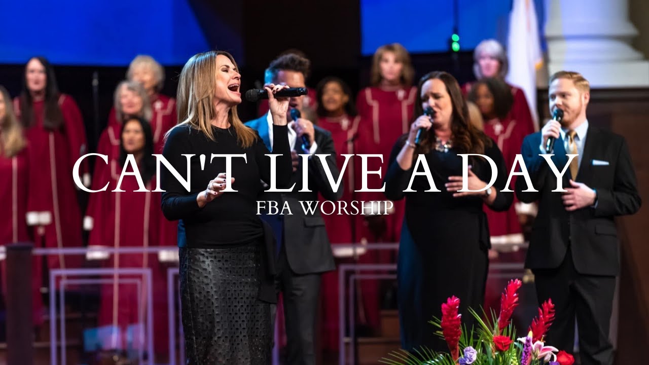 Can't Live a Day (feat. Greg and Janna Long) | FBA Worship