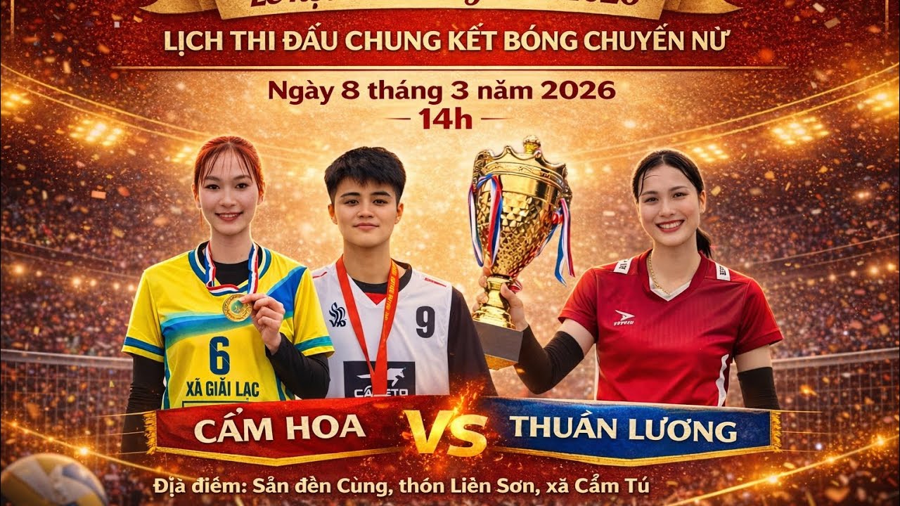 Chung Kết: Cẩm Hoa-Thuần Lương/ Lễ Hội Đền Cùng năm 2026