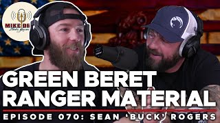 Broken Boys Break Things with Sean ‘Buck’ Rogers | Mike Drop: Episode 70