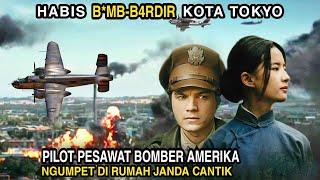 KISAH PERJUANGAN PILOT B*MBER kota TOKYO‼️alur film perang dunia 2