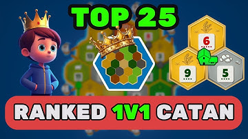 Can I Get into Top 10 IN THE WORLD?!? - Ranked 1v1 Catan