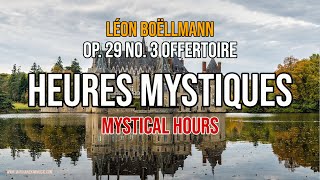 Heures mystiques Op. 29 No. 3 Offertoire - Léon Boëllmann / Marianne Kim