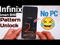 Infinix Smart 8HD (X6525D) Hard Reset Unlock Pattern without PC #2025