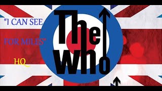 HQ  THE WHO  -  I CAN SEE FOR MILES  BEST VERSION! High Fidelity AUDIO  HQ & LYRICS