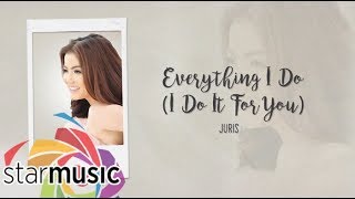 Watch Juris Everything I Do I Do It For You video