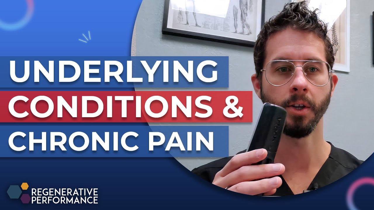 Underlying conditions and chronic pain