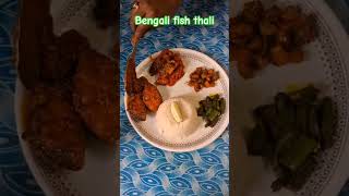 Bengali fish thali #bengalithali #fishthali #lunch #viral #ytshorts #plz_subscribe_my_channel