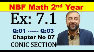 Exercise 7.1 (Part 1) |NBF Math 2nd Year | Chapter 07 | CONIC SECTION | Federal Mathematics