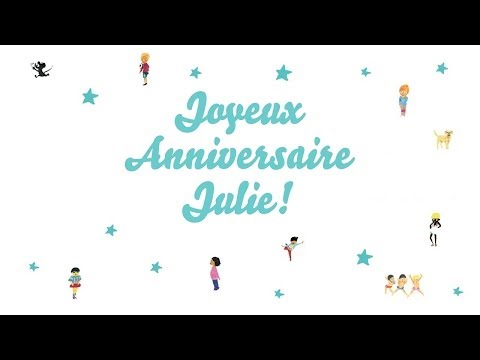 Joyeux Anniversaire Julie