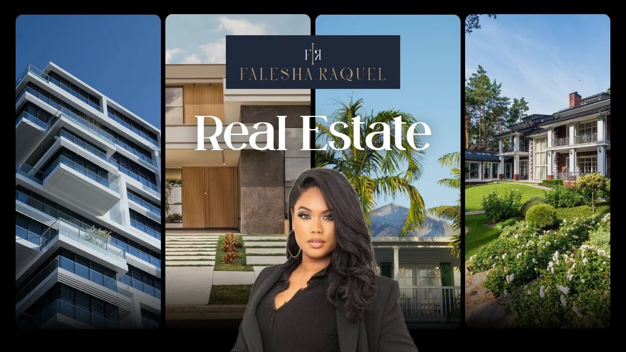 Welcome to Falesha's Real Estate Channel