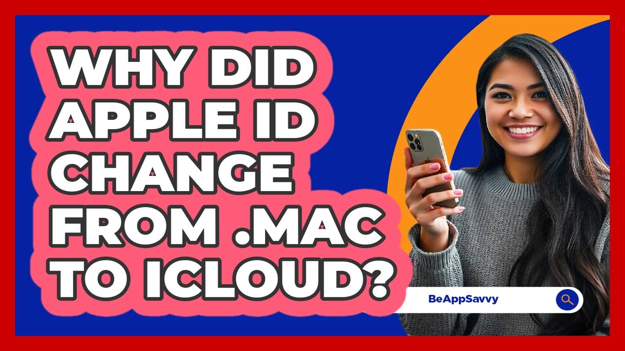 Why Did Apple ID Change From .Mac To iCloud? - Be App Savvy