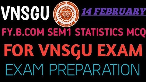 ||FY.B.COM SEM.1 STATISTICS MCQ FOR VNSGU EXAMINATION || BY:Aakash fact vibes