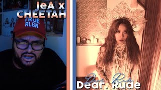 JeA(제아) - Dear. Rude Feat. CHEETAH MV REACTION!!! | THIS MV IS CRAZY!!! #DOLO