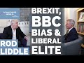 Rod Liddle: Brexit, BBC bias & the liberal elite I So What You're Saying Is