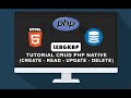Tutorial Mudah CRUD (Create, Read, Update, Delete) Pada Pemograman PHP Dasar bagi PEMULA | Native