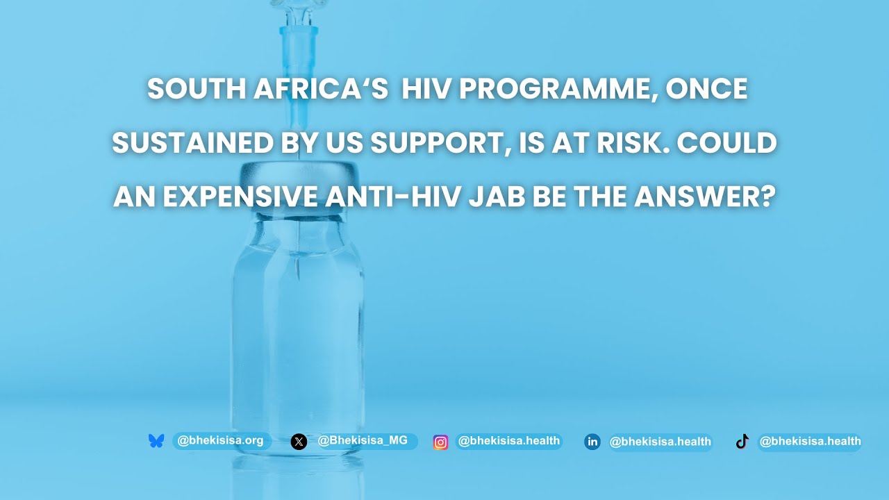 Health Beat #31 | Can South Africa’s HIV fight survive the US funding pull-out?