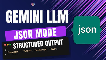 Gemini LLM JSON Mode: Generate Structured Output from LLM