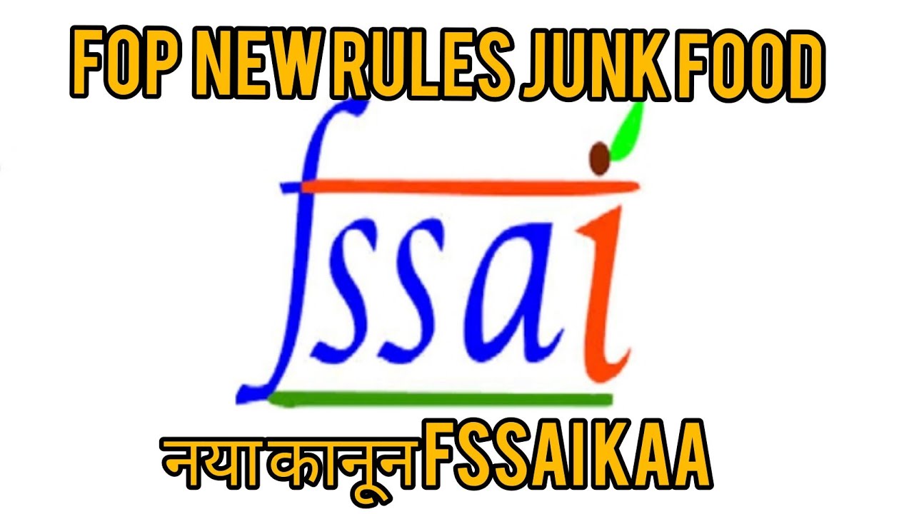 FSSAI NEW RULES JUNK FOOD COMPANY FOP 2021 YouTube fssai-new-rules-junk-food-company-fop-2021-youtube