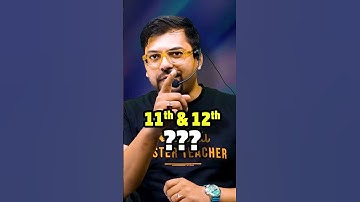 JEE: Study 11th or 12th?🤔🤔#jee #jee2025 #iit #Iitjee #jeepreparation #jeestrategy #jeemains #12th
