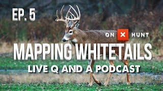 OUR FAVORITE TERRAIN TACTICS FOR WHITETAILS!  Live Q and A Podcast | Mapping Whitetails