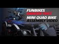 FunBikes Ranger 50cc Mini Quad Bike Assembly Video