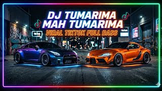Download lagu DJ TUMARIMA MAH TUMARIMA Full Bass Viral Tiktok Lirik