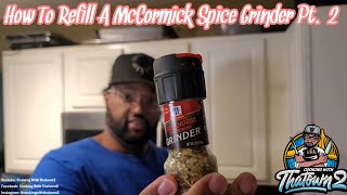 How To Open and Refill a McCormick Spice Grinder Part 2 | Food Hack | Cooking With Thatown2