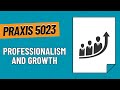 Practice Questions for Professionalism & Growth | Praxis Interdisciplinary Early Childhood Ed (5023)