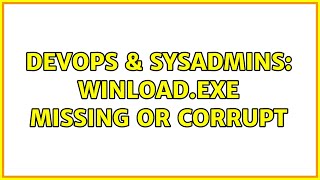 Famous DevOps & SysAdmins: Winload.exe missing or corrupt Net Worth