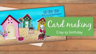 Card making - Heffy Doodle Cray-zy birthday