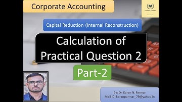 #capitalreduction #practicalsum Capital Reduction | Practical Question Part-2 | Full Solution |