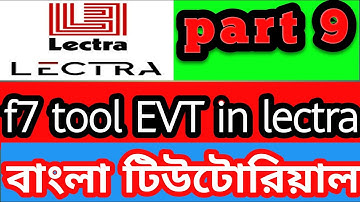 Part 9   F7 Tools EVT in Lectra   Modaries Garment Pattern Making  Powered by Sk Ebrahim 360