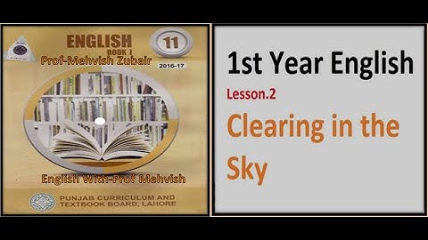 Clearing In The Sky|English-1st Year-Lesson2-Part2|F.A English#intermidiate|Translation&Explanation
