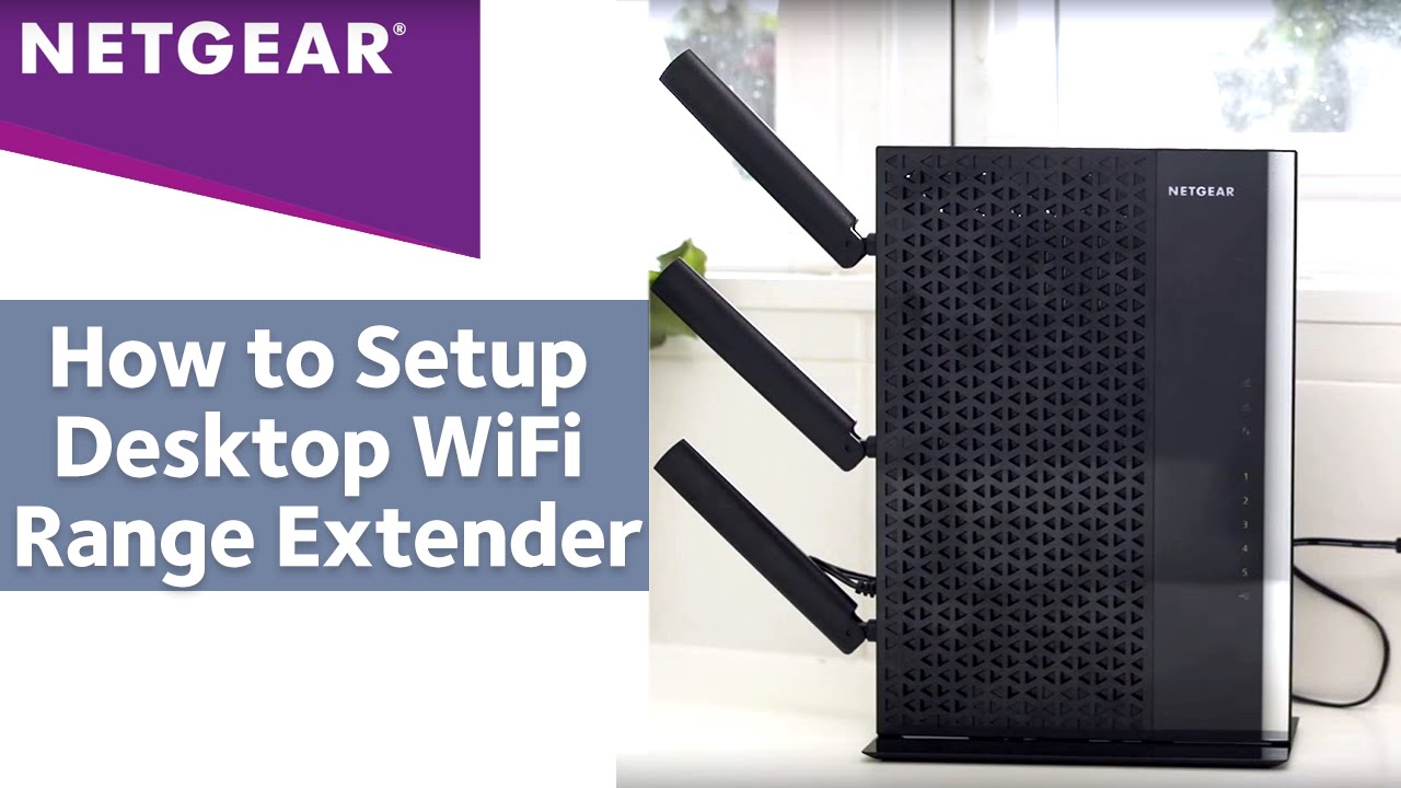 to NETGEAR Desktop Range Extender -