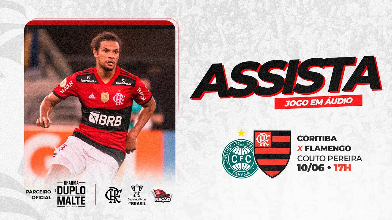 Coritiba X Flamengo Ao Vivo Copa Do Brasil Flamengo Hj Coritiba X Flamengo Ao Vivo Copa Do Brasil Flamengo Hj
