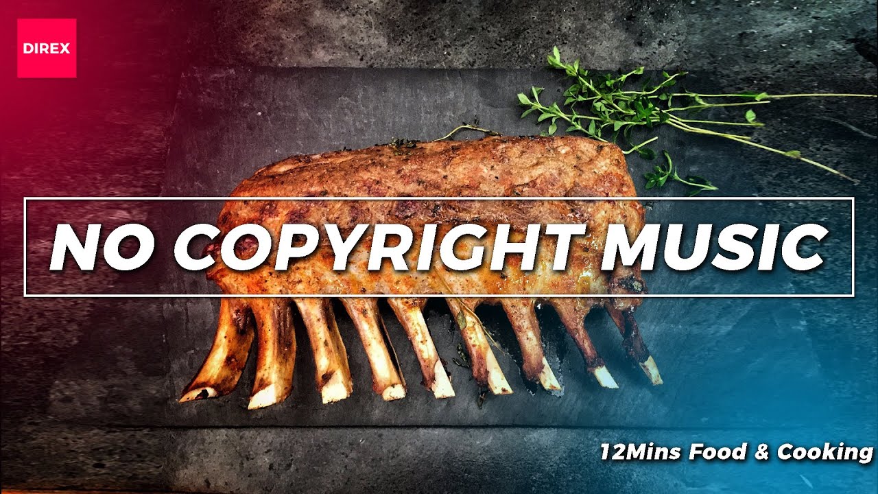 Food & Cooking Background Music for Video | NO COPYRIGHT MUSIC by DIREX -  YouTube