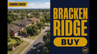 Bracken Ridge Property Market: 1% Vacancy, 46% Growth | Suburb Check