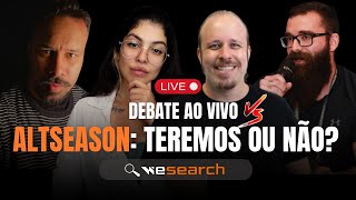 🚨 DEBATE AO VIVO: ALTSEASON