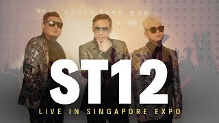 ST12 Live In Singapore Expo