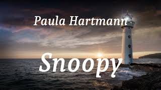 Paula Hartmann - Snoopy (lyrics)