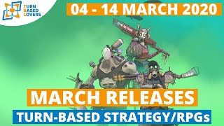 Pc Turn-Based Strategy Rpgs Releases. 04 - 14 March 2020