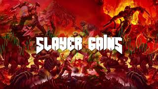 SLAYER GAINS - Doom (GYM MEGAMIX)