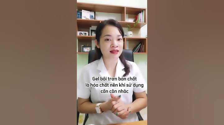 Gel bôi trơn cho người lớn tuổi nào tốt nhất