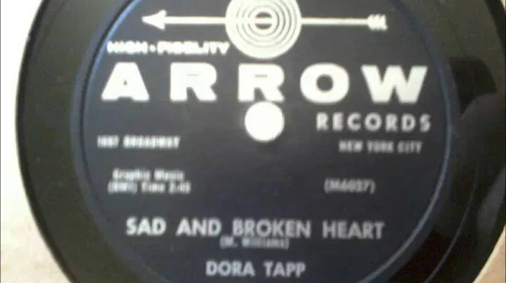 DORA TAPP AND GROUP - SAD AND BROKEN HEART - ARROW...