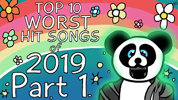 The Top Ten Worst Hit Songs of 2019 (Pt. 1)