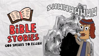 God Speaks To Elijah | Bible Stories